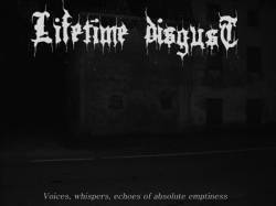 Lifetime Disgust : Voice, Whispers Echoes of Absolute Emptiness
